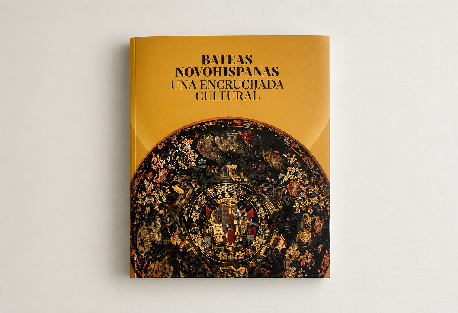 Edición del catálogo “Bateas Novohispanas”